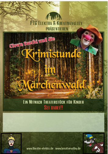 Clown Saschi&rsquo;s Krimistunde im M&auml;rchenwald